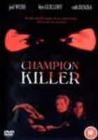 Champion Killer (видео)