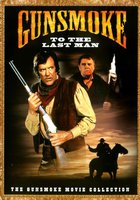 Gunsmoke: To the Last Man