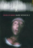 The Bare Wench Project 2: Scared Topless (видео)