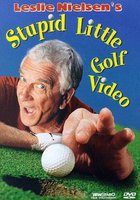 Leslie Nielsen's Stupid Little Golf Video (видео)