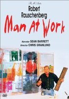 Robert Rauschenberg: Man at Work