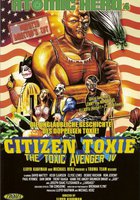Токсичный мститель 4: Гражданин Токси