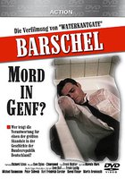 Баршель – Убийство в Женеве?