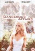 Dangerous Affairs