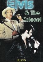 Elvis and the Colonel: The Untold Story