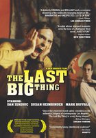 The Last Big Thing