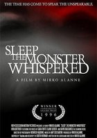 Sleep, the Monster Whispered