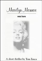 Marilyn Monroe Was Here