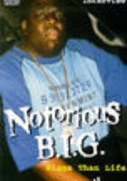 Notorious B.I.G.: Bigga Than Life