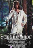 Escanaba in da Moonlight