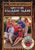 Surviving Gilligan's Island: The Incredibly True Story of the Longest Three Hour Tour in History