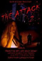 The Attack 2 (видео)