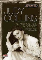 Pop Legends Live: Judy Collins - An American Girl in Concert (видео)