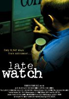 Late Watch