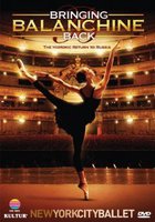 Bringing Balanchine Back (видео)