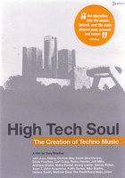 High Tech Soul: The Creation of Techno Music (видео)