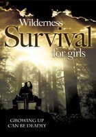 Wilderness Survival for Girls