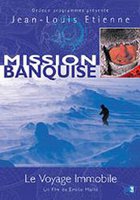 Mission banquise: le voyage immobile