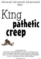 King Pathetic Creep