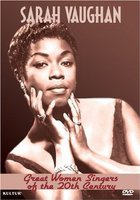 Great Women Singers of the 20th Century: Sarah Vaughan (видео)