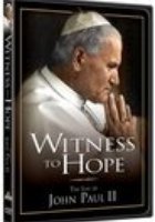 Witness to Hope: The Life of Karol Wojtyla, Pope John Paul II