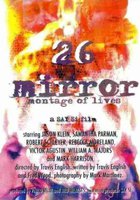 26 Mirror: Montage of Lives