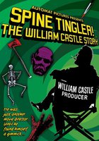 Spine Tingler! The William Castle Story