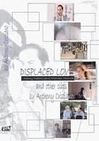 Displaced Love (видео)