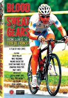 Blood Sweat and Gears: Racing Clean to the Tour de France