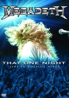 Megadeth: That One Night - Live in Buenos Aires (видео)