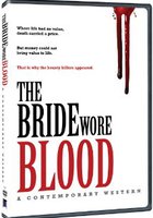 The Bride Wore Blood: A Contemporary Western