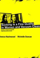 Sucking Is a Fine Quality in Women and Vacuum Cleaners