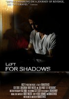 Left for Shadows (видео)