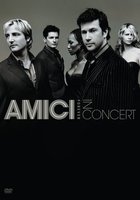 Amici Forever in Concert