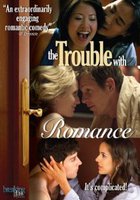 The Trouble with Romance