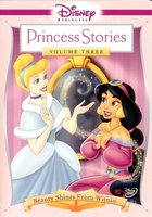 Disney Princess Stories Volume Three: Beauty Shines from Within (видео)