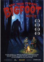 Not Your Typical Bigfoot Movie