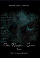 Our Kingdom Come (видео)