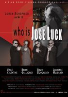 Who Is Jose Luck?