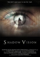 Shadow Vision (видео)