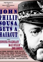 John Philip Sousa Gets a Haircut