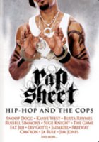 Rap Sheet: Hip-Hop and the Cops