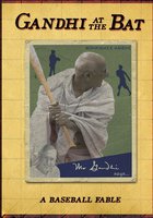 Gandhi at the Bat