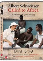 Albert Schweitzer: Called to Africa