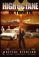 High Octane: Detonate (видео)