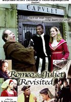 Romeo & Juliet Revisited