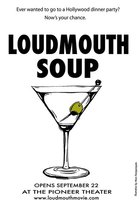 Loudmouth Soup