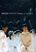 Angel Voices: Libera in Concert