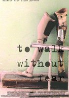 To Walk Without Fear