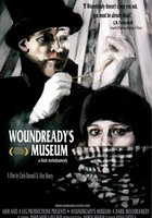 Woundready's Museum: A Dark Melodramedy